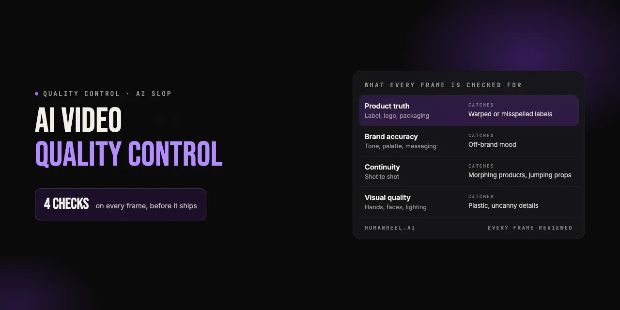 Inside a Forward Deployed Creative’s Review: How HumanReel.ai Checks Every Frame for AI Slop