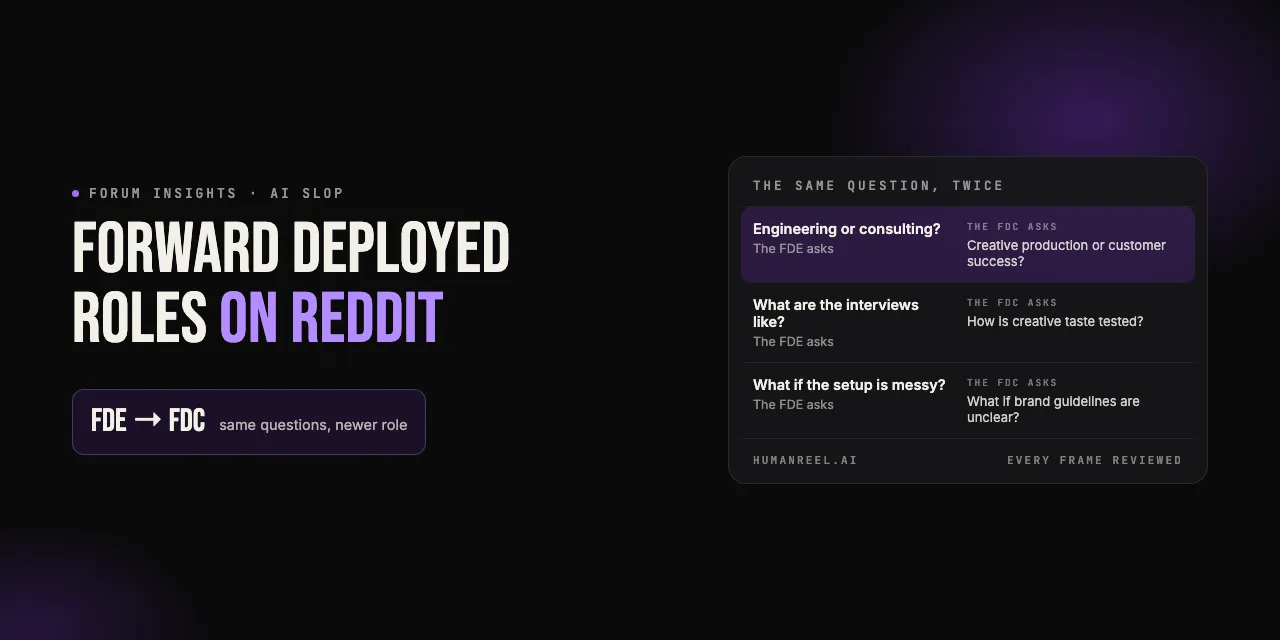 What Forums Like Reddit Say About Forward Deployed Roles, and What It Means for AI Slop